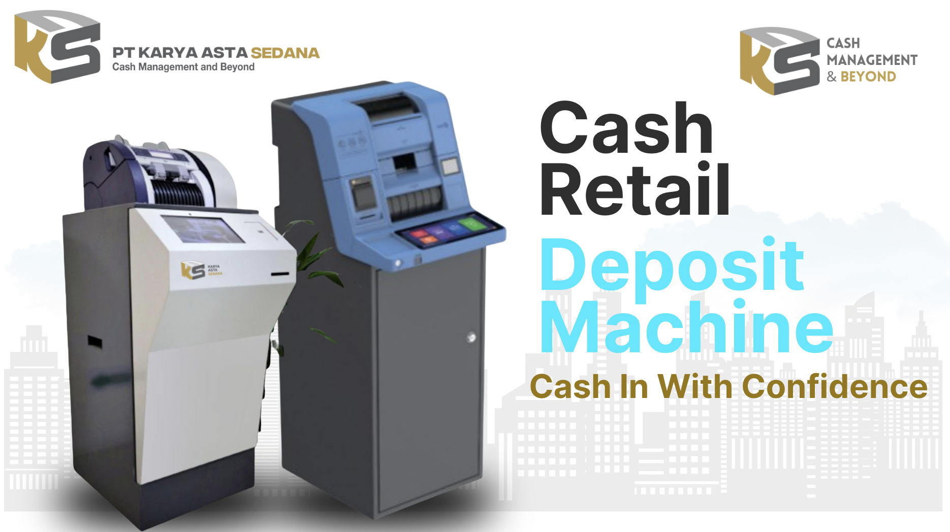 PT Karya Asta Sedana and PT Gawih Jaya (Wismilak Group) Implement Cash Retail Deposit Machine Service